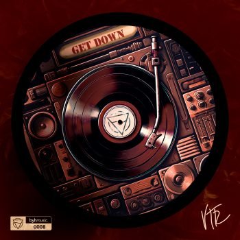 VTR - GET DOWN 008 (BYH MUSIC)